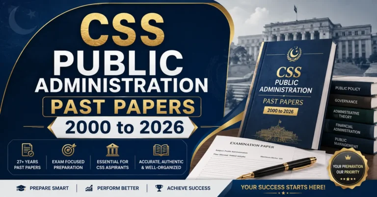 CSS Public Administration Past Papers 2000 to 2026