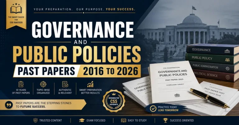 Governance and Public Policies Past Papers 2016 to 2026