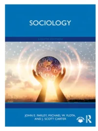 Sociology By John E Farley 8th Edition