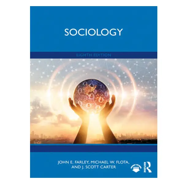 Sociology By John E Farley 8th Edition